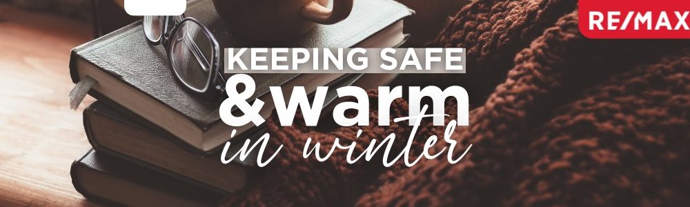 Keeping Safe and Warm in Winter