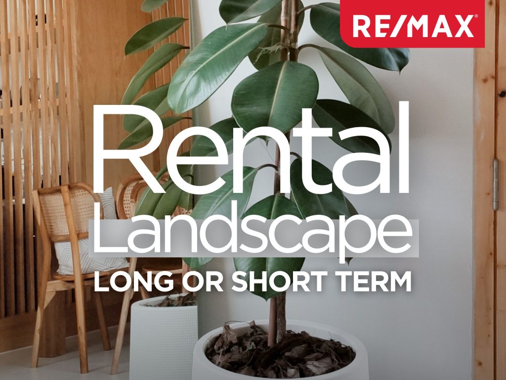 Rental Landscape: Long or Short Term